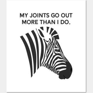 Ehlers Danlos My Joints Go Out More Than I Do Posters and Art